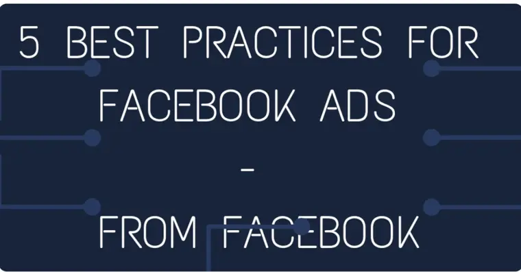 Facebook Ads Best Practices for Better Performance in 2026
