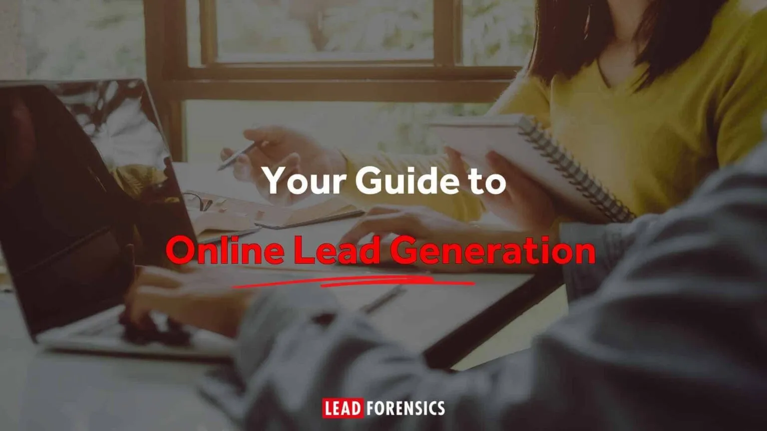 Online Lead Generation: Tips For 2026 And Beyond